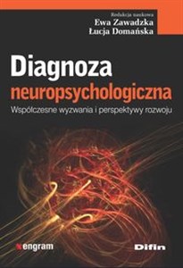 Bild von Diagnoza neuropsychologiczna Współczesne wyzwania i perspektywy rozwoju