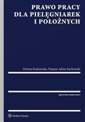 Prawo prac... - Zbigniew Góral, Dorota Karkowska, Tomasz Adam Karkowski -  polnische Bücher