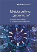 Polska książka : Miejska po... - Marta Lackowska