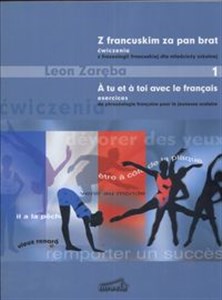 Bild von Z francuskim za pan brat 1 ćwiczenia z frazeologii francuskiej dla młodzieży szkolnej