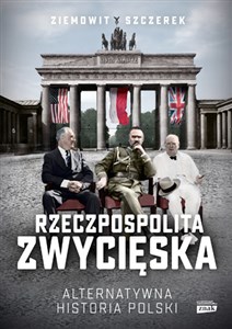 Bild von Rzeczpospolita zwycięska. Alternatywna historia Polski