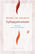 Polska książka : Z płonącym... - Henri J. M. Nouwen