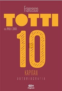 Bild von Totti. Kapitan. Autobiografia TW