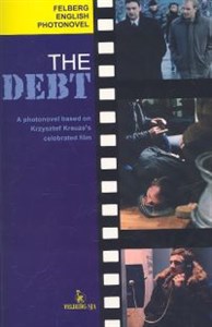 Bild von The debt A photonovel based on Krzysztof Krauze`s celebrated film