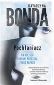 Pochłaniac... - Katarzyna Bonda -  polnische Bücher