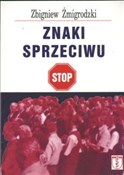 Znaki sprz... - Zbigniew Żmigrodzki -  Książka z wysyłką do Niemiec 