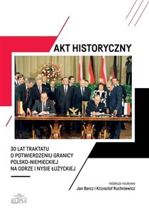 Bild von Akt historyczny 30 lat Traktatu o potwierdzeniu granicy polsko-niemieckiej na Odrze i Nysie Łużyck