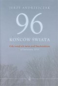 96 końców ... - Jerzy Andrzejczak -  fremdsprachige bücher polnisch 