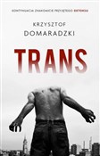 Polska książka : Trans - Krzysztof Domaradzki