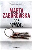 Polnische buch : Bez powrot... - Marta Zaborowska