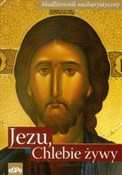 Jezu, Chle... - Anna Matuiak, Michał Wilk -  Książka z wysyłką do Niemiec 