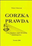Zobacz : Gorzka pra... - Wiktor Poliszczuk