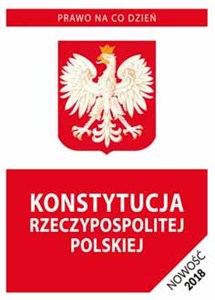 Bild von Konstytucja Rzeczypospolitej Polskiej 2018 Stan prawny na dzień 9 marca 2018 roku