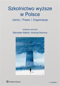 Obrazek Szkolnictwo wyższe w Polsce Ustrój, prawo, organizacja