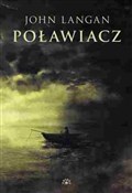 Poławiacz - John Langan -  Polnische Buchandlung 