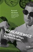 Polska książka : Maklakiewi... - Ryszard Abraham