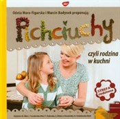 Pichciuchy... - Odeta Moro-Figurska, Marcin Budynek - buch auf polnisch 