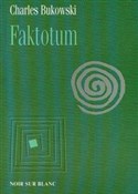 Zobacz : Faktotum - Charles Bukowski