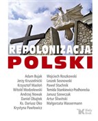 Repoloniza... - Kruszelnicki Masłoń Modzelewski Nowak Obajtek Oko Bujak, Pawłowicz K. - Ksiegarnia w niemczech