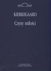 Bild von Czyny miłości Kilka rozważań chrześcijańskich w postaci mów S. Kierkegaarda