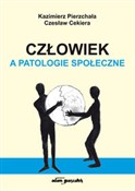 Książka : Człowiek a... - Kazimierz Pierzchała, Czesław Cekiera