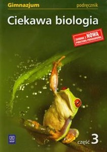 Obrazek Ciekawa biologia część 3 podręcznik Gimnazjum