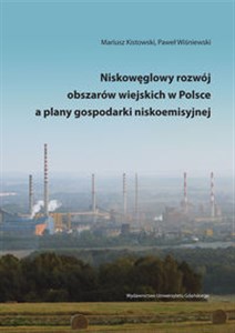 Obrazek Niskowęglowy rozwój obszarów wiejskich w Polsce a plany gospodarki niskoemisyjnej