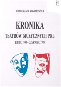 Bild von Kronika teatrów muzycznych PRL