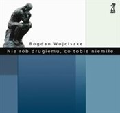Nie rób dr... - Bogdan Wojciszke -  polnische Bücher