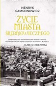 Życie mias... - Henryk Samsonowicz -  polnische Bücher