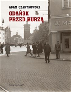Obrazek Gdańsk przed burzą Tom 1: Korespondencja 1931-1934