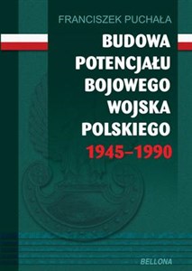 Bild von Budowa potencjału bojowego Wojska Polskiego 1945-1990