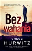 Polska książka : Bez wahani... - Gregg Hurwitz
