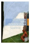 Sens dzied... - Tadeusz Witkowski -  polnische Bücher
