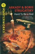 Hard To Be... - Arkady Strugatsky, Boris Strugatsky - buch auf polnisch 
