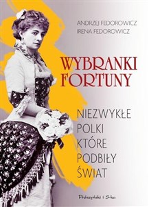 Bild von Wybranki fortuny. Niezwykłe Polki... DL