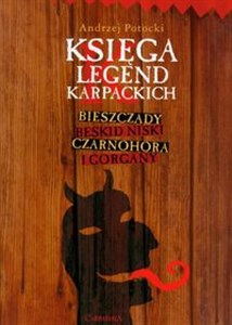 Obrazek Księga legend karpackich Bieszczady, Beskid Niski, Czarnohora i Gorgany