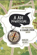 A Adi powi... - Magda Bloch - buch auf polnisch 
