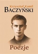 Zobacz : Poezje - Krzysztof Kamil Baczyński