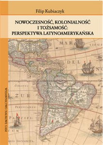 Bild von Nowoczesność, kolonialność i tożsamość Perspektywa latynoamerykańska