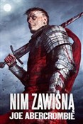 Książka : Nim zawisn... - Joe Abercrombie