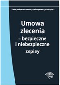 Umowa zlec... - Katarzyna Wrońska-Zblewska, Adrianna Jasińska-Cichoń, Marek Rotkiewicz -  polnische Bücher