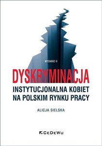 Obrazek Dyskryminacja instytucjonalna kobiet na polskim rynku pracy
