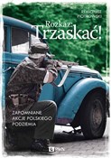 Rozkaz: Tr... - Remigiusz Piotrowski -  polnische Bücher