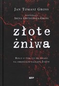 Polska książka : Złote żniw... - Jan Tomasz Gross, Irena Grudzińska-Gross