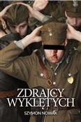 Zdrajcy wy... - Szymon Nowak -  polnische Bücher