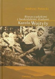 Obrazek Bieszczadzkimi i beskidzkimi śladami Karola Wojtyły