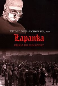Bild von Łapanka Droga do Auschwitz