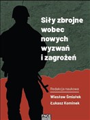 Siły zbroj... - red. Wiesław Śmiałek, Łukasz Kominek -  Książka z wysyłką do Niemiec 