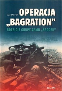 Bild von Operacja Bagration Rozbicie grupy Armii "Środek"